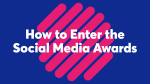 Image: How to Enter the Social Media Awards Like a Total Pro